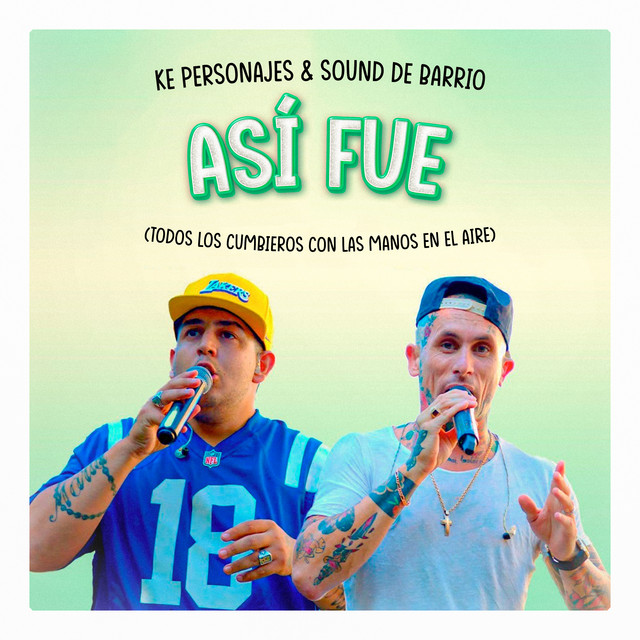 Asi Fue (Todos los Cumbieros con las manos en el aire)