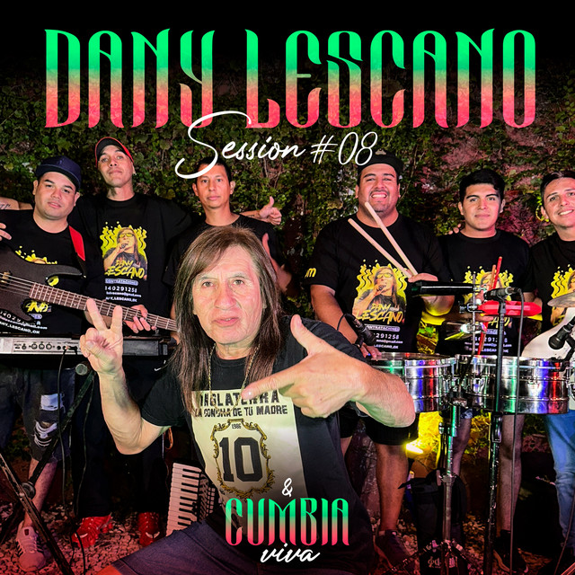 Cumbia Viva Session #8 Dany Lescano