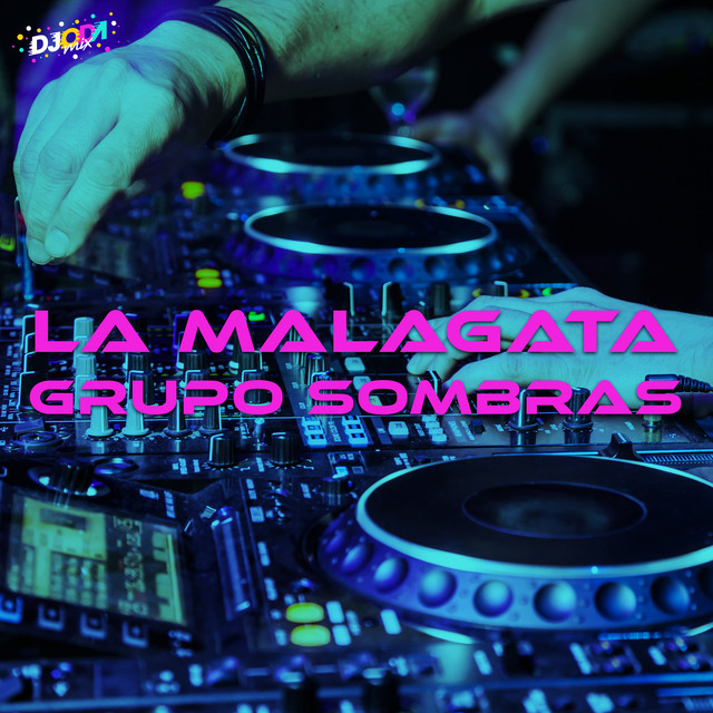La Malagata (Emus DJ Remix)