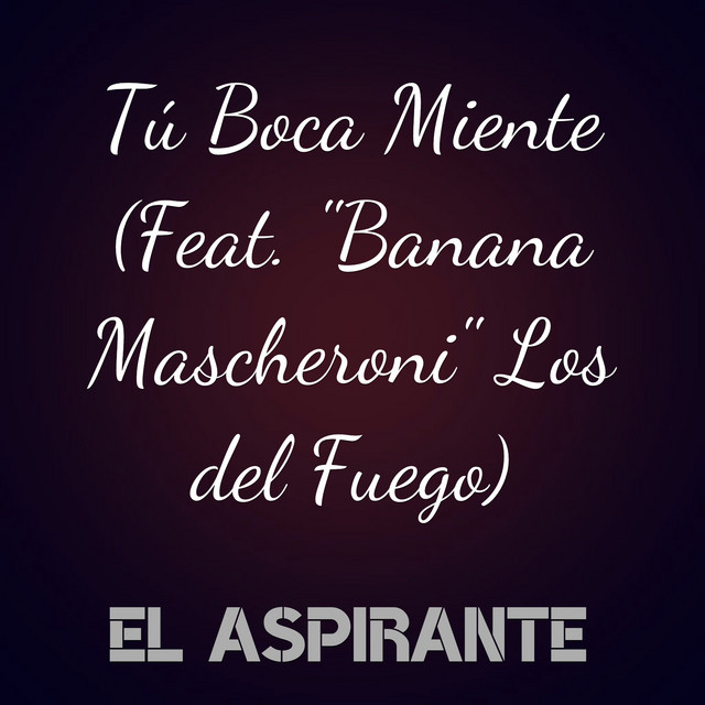 Tu Boca Miente