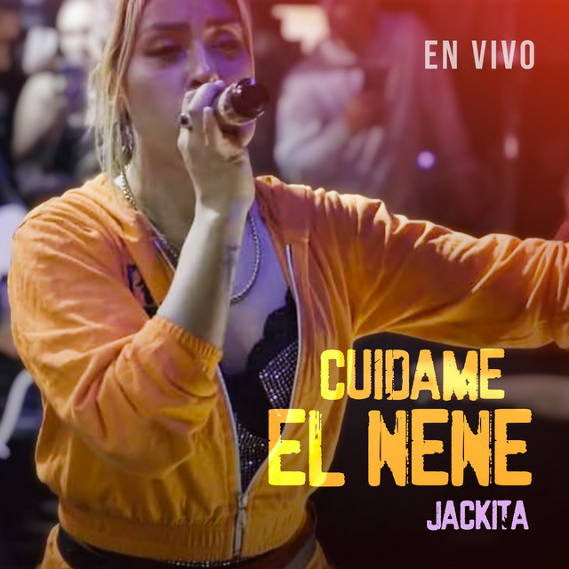 Cuidame el Nene (En Vivo)