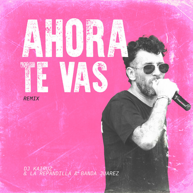 Y Ahora Te Vas (Remix)