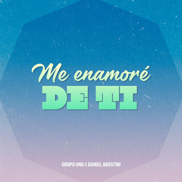 Me Enamoré de Ti