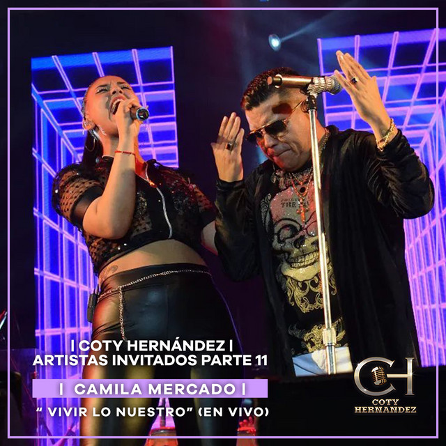Artistas Invitados, Pt. 11 - Vivir lo nuestro (En Vivo)