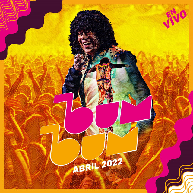 BUM BUM ABRIL 2022 (En Vivo)