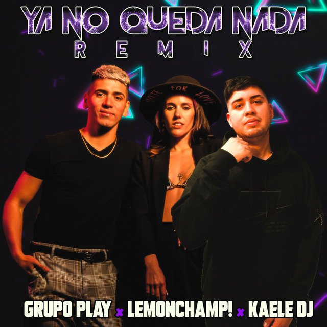 Ya No Queda Nada (Remix)
