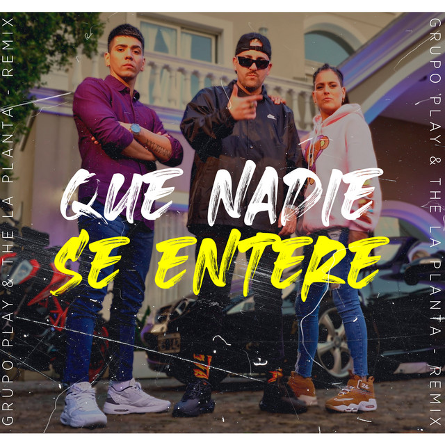 Que Nadie Se Entere (Remix)