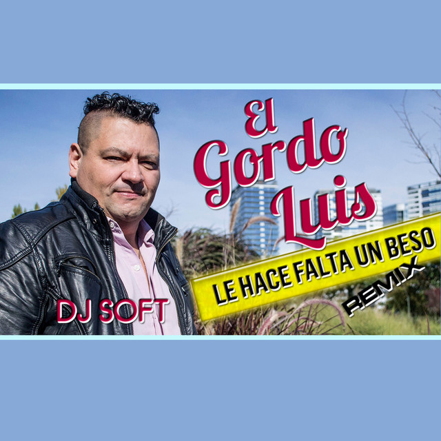Le Hace Falta un Beso (Remix)