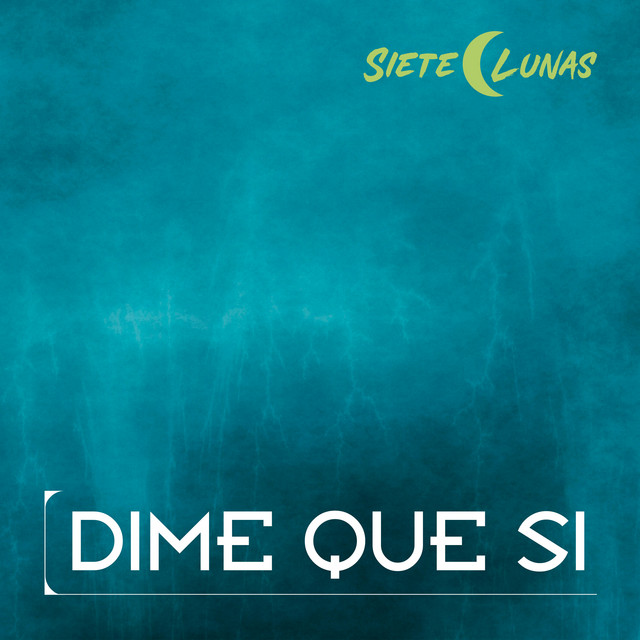 Dime Que Si