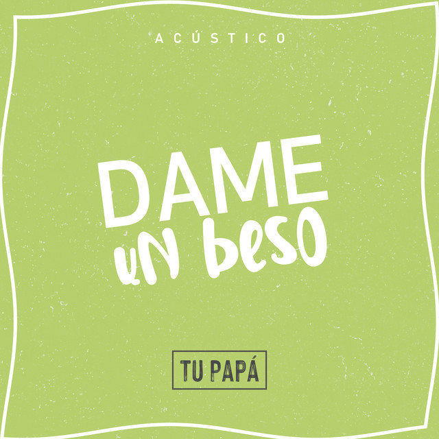 Dame un Beso