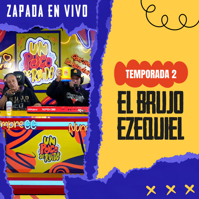 EL BRUJO EZEQUIEL / Zapada EN VIVO en UN POCO DE RUIDO!