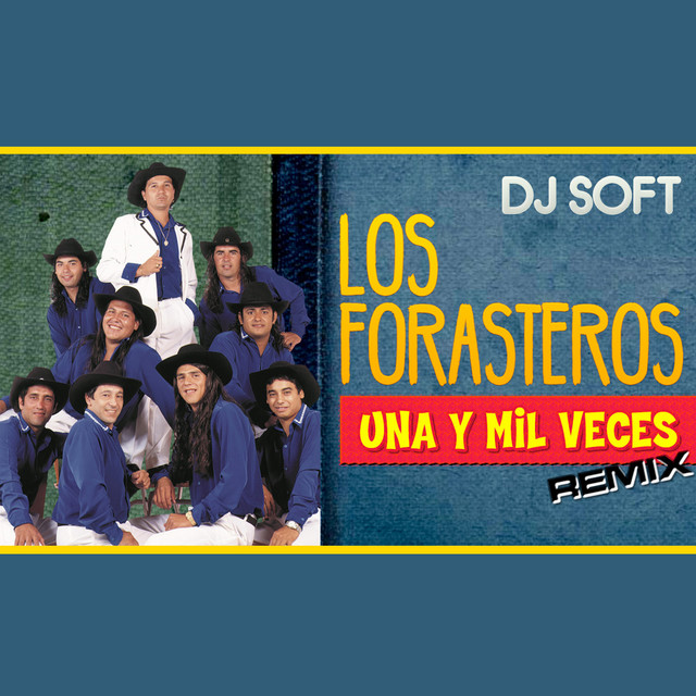 Una y Mil Veces (Remix)