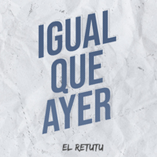 Igual Que Ayer
