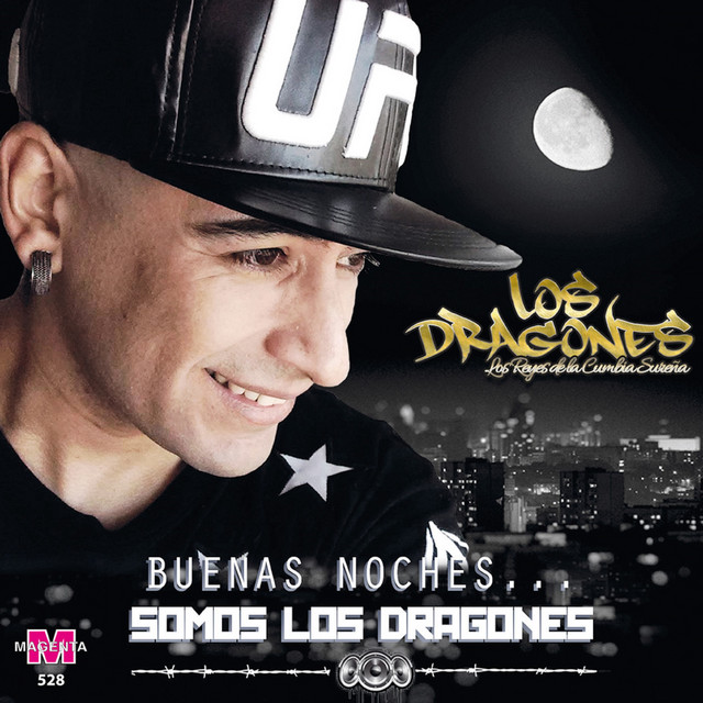 Buenas Noches Somos los Dragones