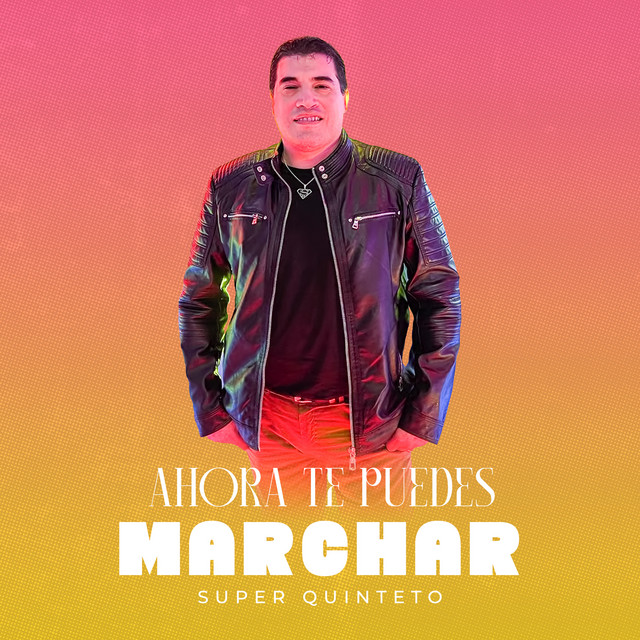 Ahora Te Puedes Marchar