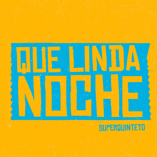 Que Linda Noche