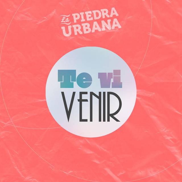 Te Vi Venir