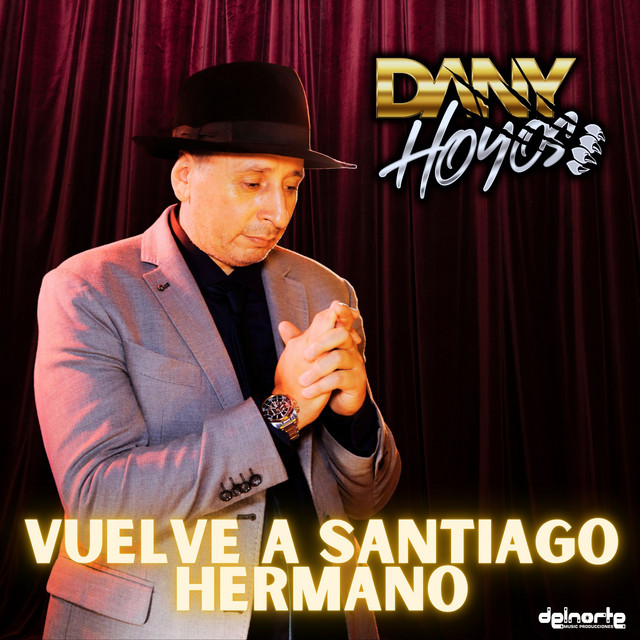 Vuelve a Santiago Hermano