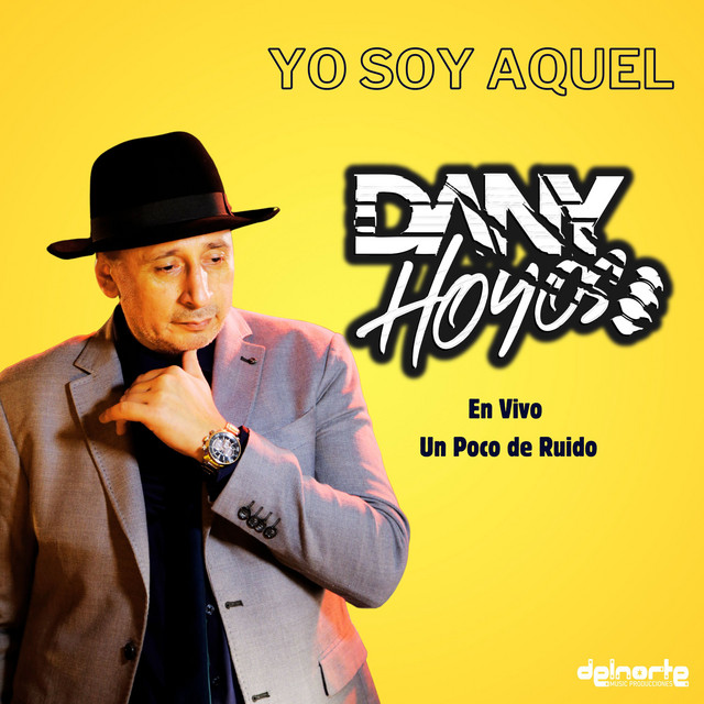 Yo Soy Aquel en un Poco de Ruido (En Vivo)