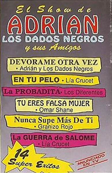 El Show de Adrian Los Dados Negros Y Sus Amigos