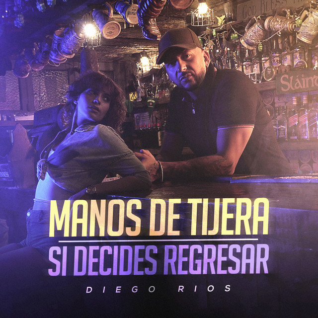 Manos de Tijera / Si Decides Regresar