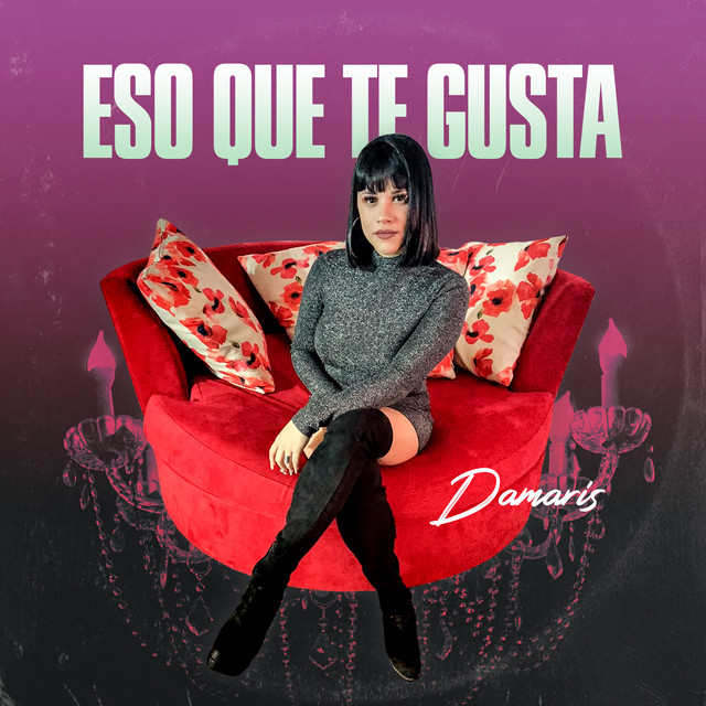 Eso Que Te Gusta