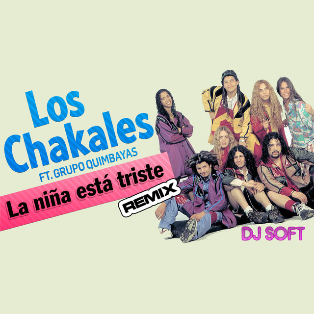 La Niña Esta Triste (Remix)