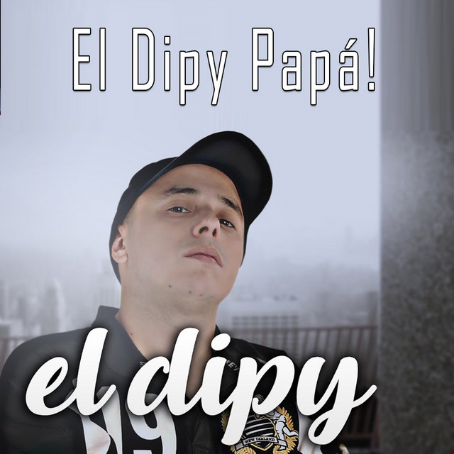 El Dipy Papá!